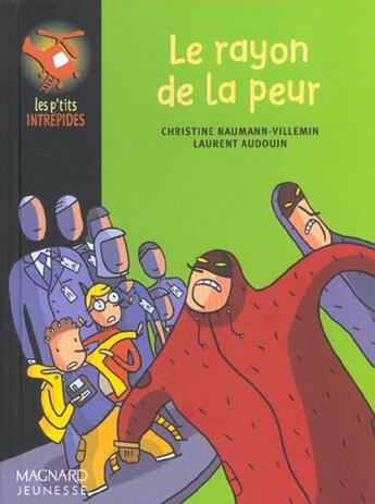 Couverture du livre « Le Rayon De La Peur » de Laurent Audouin et Christine Nauman-Villemin aux éditions Magnard