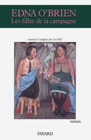 Couverture du livre « Les filles de la campagne » de Edna O'Brien aux éditions Fayard