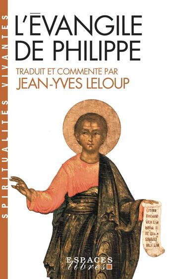 Couverture du livre « L'évangile de Philippe » de Jean-Yves Leloup aux éditions Albin Michel