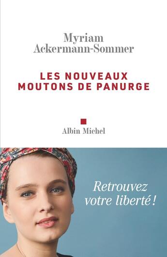 Couverture du livre « Les Nouveaux Moutons de Panurge » de Myriam Ackermann-Sommer aux éditions Albin Michel