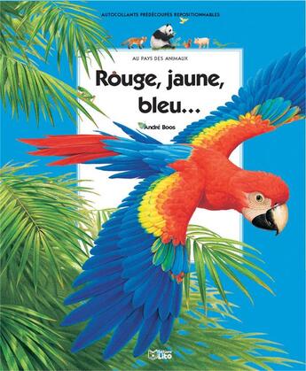 Couverture du livre « Rouge, jaune, bleu » de Boos/Fojt aux éditions Lito