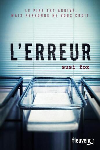 Couverture du livre « L'erreur » de Susi Fox aux éditions Fleuve Editions