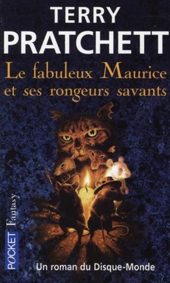 Couverture du livre « Les Annales du Disque-Monde : le fabuleux Maurice et ses rongeurs savants » de Terry Pratchett aux éditions Pocket