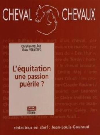 Couverture du livre « L'équitation, une passion puérile ? » de  aux éditions Rocher