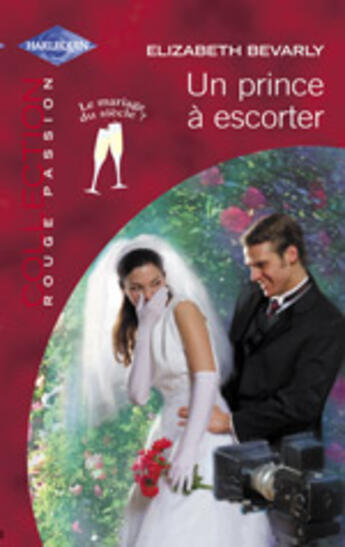 Couverture du livre « Un Prince A Escorter » de Elizabeth Bevarly aux éditions Harlequin