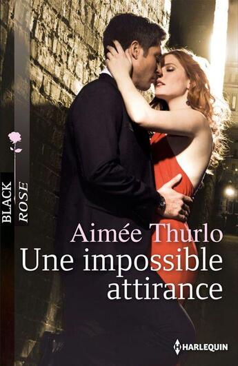 Couverture du livre « Une impossible attirance » de Aimee Thurlo aux éditions Harlequin