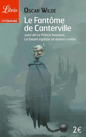 Couverture du livre « Le fantome de canterville - suivi de : le prince heureux, le geant egoiste et autres contes » de Oscar Wilde aux éditions J'ai Lu