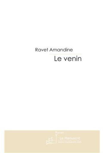 Couverture du livre « Le venin » de Amandine-R aux éditions Le Manuscrit