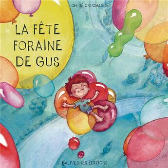 Couverture du livre « La fete foraine de gus » de Chloe Cruchaudet aux éditions Balivernes