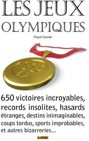 Couverture du livre « Les jeux olympiques » de Floyd Conner aux éditions Maison D'editions