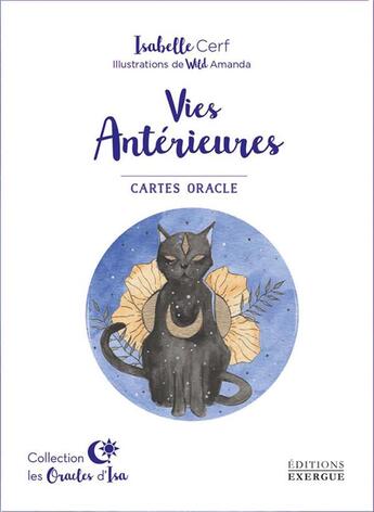 Couverture du livre « Vies antérieures » de Isabelle Cerf et Wild Amanda aux éditions Exergue