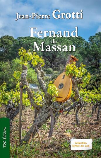 Couverture du livre « Fernand de Massan » de Jean-Pierre Grotti aux éditions T.d.o