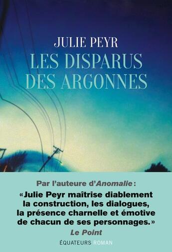 Couverture du livre « Les disparus des argonnes » de Julie Peyr aux éditions Des Equateurs