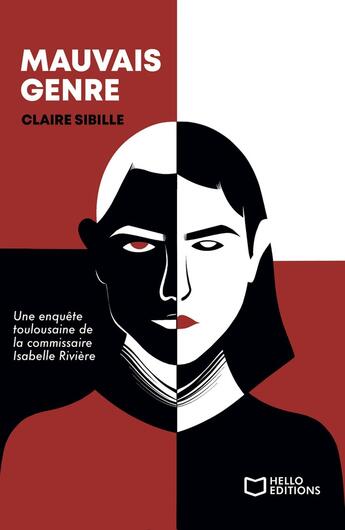 Couverture du livre « Mauvais genre : Une enquête toulousaine de la commissaire Isabelle Rivière » de Claire Sibille aux éditions Hello Editions