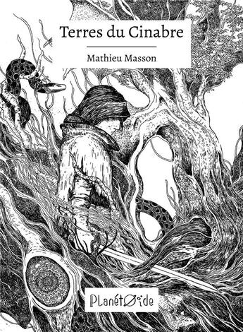 Couverture du livre « Terres du Cinabre » de Mathieu Masson aux éditions Planetoide