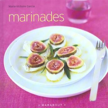 Couverture du livre « Marinades » de Marie-Victoire Garcia aux éditions Marabout