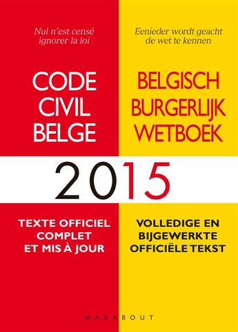 Couverture du livre « Code civil belge (édition 2015) » de  aux éditions Marabout