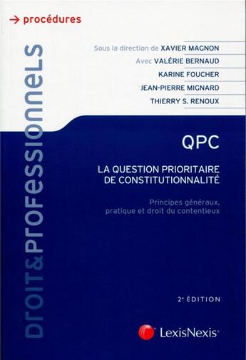 Couverture du livre « QPC, la question prioritaire de constitutionnalité (2e édition) » de  aux éditions Lexisnexis