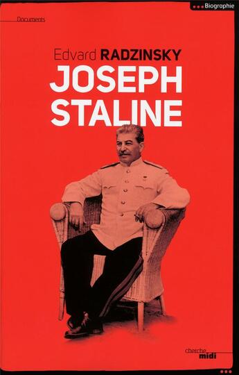 Couverture du livre « Joseph Staline » de Edvard Radzinsky aux éditions Cherche Midi