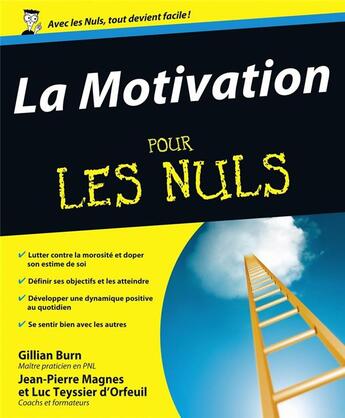 Couverture du livre « La motivation pour les nuls » de Gillian Burn aux éditions First