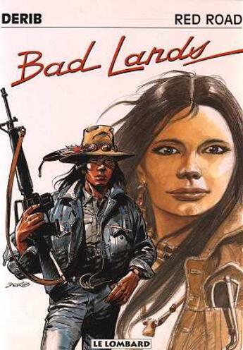 Couverture du livre « BAD LANDS » de Derib aux éditions Lombard