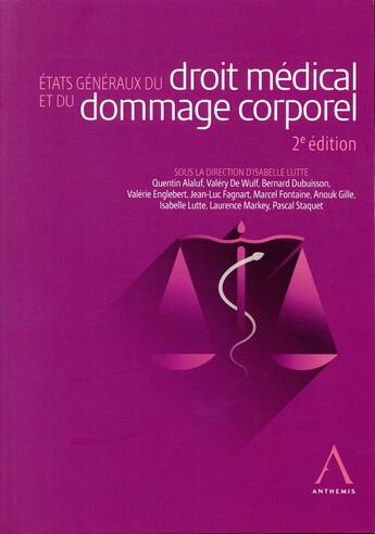 Couverture du livre « États généraux du droit médical et du dommage corporel (2e édition) » de  aux éditions Anthemis