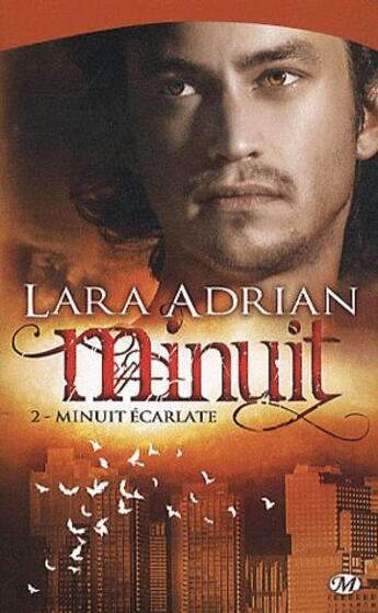 Couverture du livre « Minuit Tome 2 : minuit écarlate » de Lara Adrian aux éditions Milady