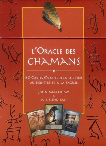 Couverture du livre « Coffret l'oracle des chamans » de John Matthews et Wil Kinghan aux éditions Guy Trédaniel