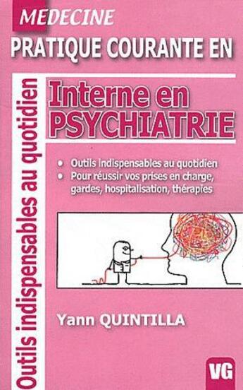 Couverture du livre « PRATIQUE COURANTE EN INTERNE EN PSYCHIATRIE » de Y.Quintilla aux éditions Vernazobres Grego