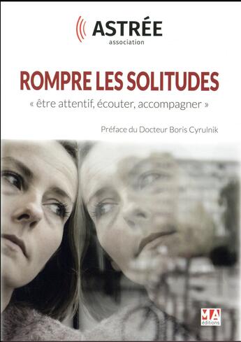 Couverture du livre « Rompre les solitudes ; 