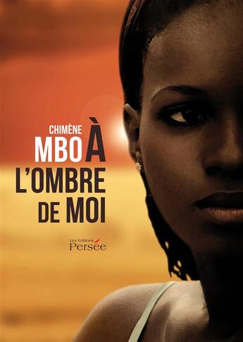 Couverture du livre « À lombre de moi » de Chimene Mbo aux éditions Persee