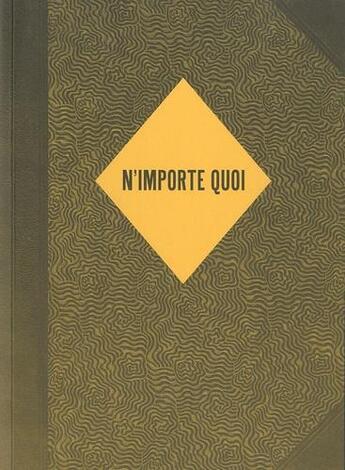 Couverture du livre « N'importe quoi » de  aux éditions Les Presses Du Reel