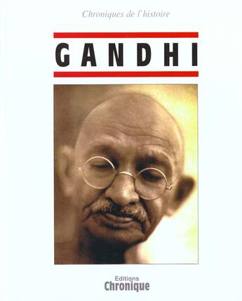 Couverture du livre « Gandhi » de  aux éditions Chronique