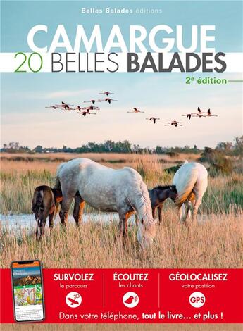 Couverture du livre « Balades nature ; Camargue : 20 belles balades » de Jean-Emmanuel Roché aux éditions Belles Balades