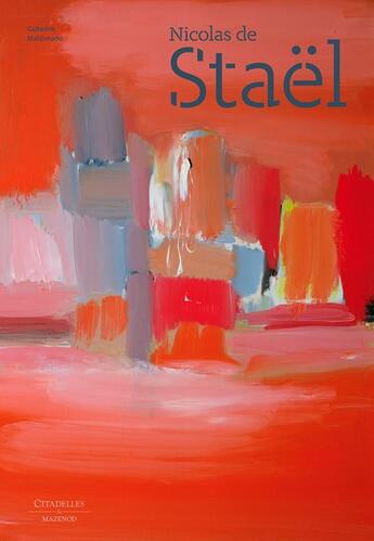 Couverture du livre « Nicolas de Staël » de Guitemie Maldonado aux éditions Citadelles & Mazenod