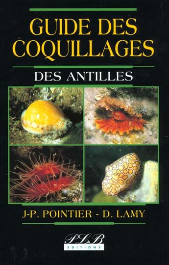 Couverture du livre « Les coquillages des antilles » de  aux éditions Plb