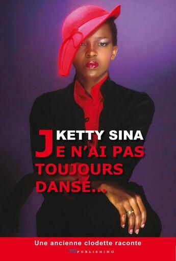 Couverture du livre « Je n'ai pas toujours dansé » de  aux éditions Yg Publishing