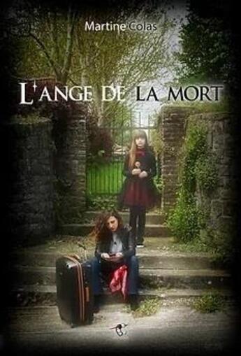 Couverture du livre « L'ange de la mort » de Martine Colas aux éditions Colas-creations