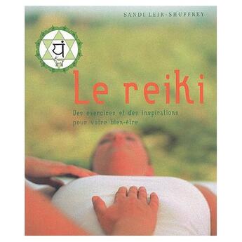 Couverture du livre « Le reiki ; des exercices et des inspirations pour votre bien-être » de Leir-Shuffrey Sandi aux éditions Taschen