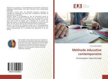 Couverture du livre « Methode educative contemporaine - accompagner l'apprentissage » de  aux éditions Editions Universitaires Europeennes