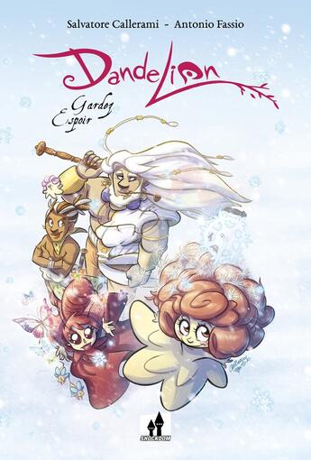 Couverture du livre « Dandelion Tome 2 : gardez espoir » de Salvatore Callerami et Antonio Fassio aux éditions Shockdom