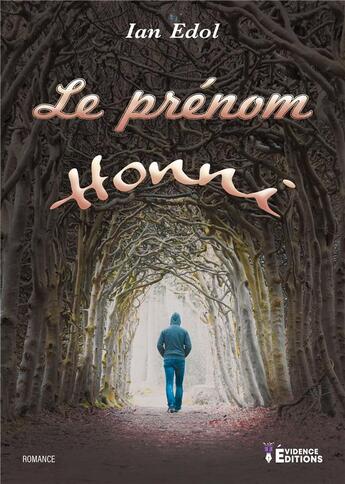 Couverture du livre « Le prénom Honni » de Edol Ian aux éditions Evidence Editions