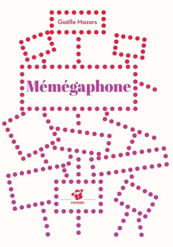 Couverture du livre « Mémégaphone » de Mazars Gaëlle aux éditions Thierry Magnier