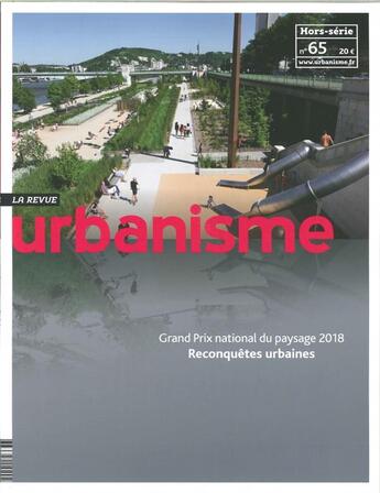 Couverture du livre « Urbanisme hs n 65 - grand prix national du paysage - novembre 2018 » de  aux éditions Revue Urbanisme