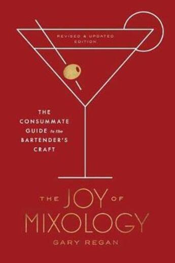 Couverture du livre « The joy of mixology, revised and updated edition » de Gary Regan aux éditions Random House Us