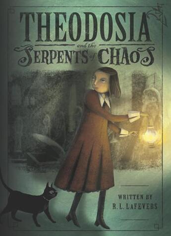 Couverture du livre « Theodosia and the Serpents of Chaos » de Lafevers R L aux éditions Houghton Mifflin Harcourt