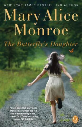 Couverture du livre « The Butterfly's Daughter » de Mary Alice Monroe aux éditions Gallery Books