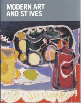 Couverture du livre « Modern art and st ives » de Tate aux éditions Tate Gallery