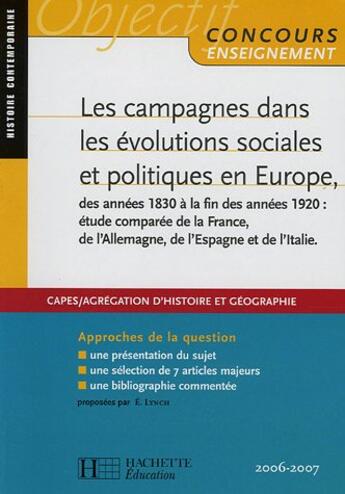 Couverture du livre « Les Campagnes Dans Les Evolutions Sociales Et Politiques En Europe, » de Lynch Edouard aux éditions Hachette Education