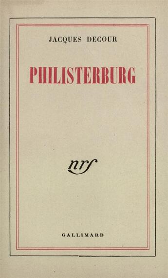 Couverture du livre « Philisterburg » de Decour J aux éditions Gallimard